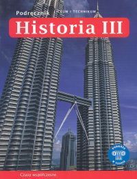 Podróże w czasie 3 Historia Podręcznik Czasy współczesne
